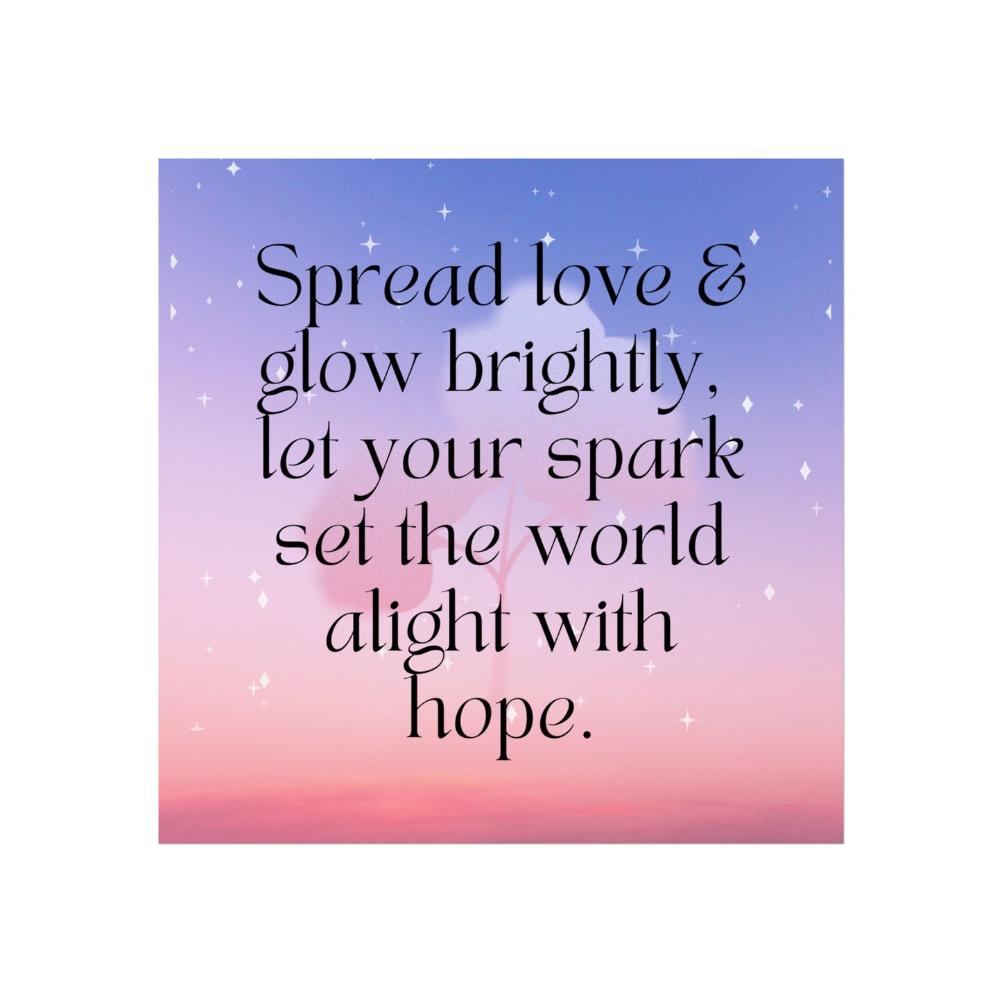 Motivational Fine Art Posters - Spread Love