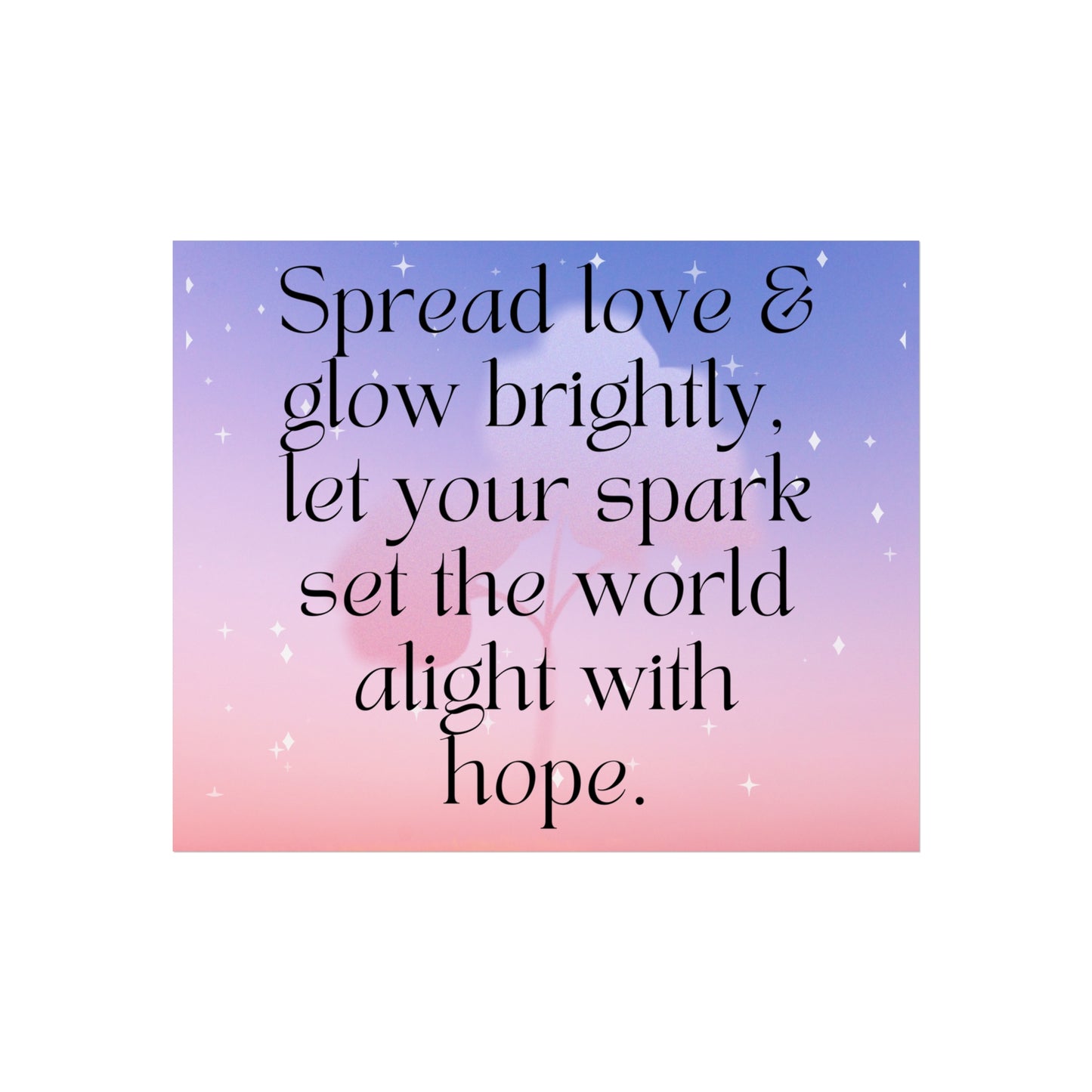 Motivational Fine Art Posters - Spread Love