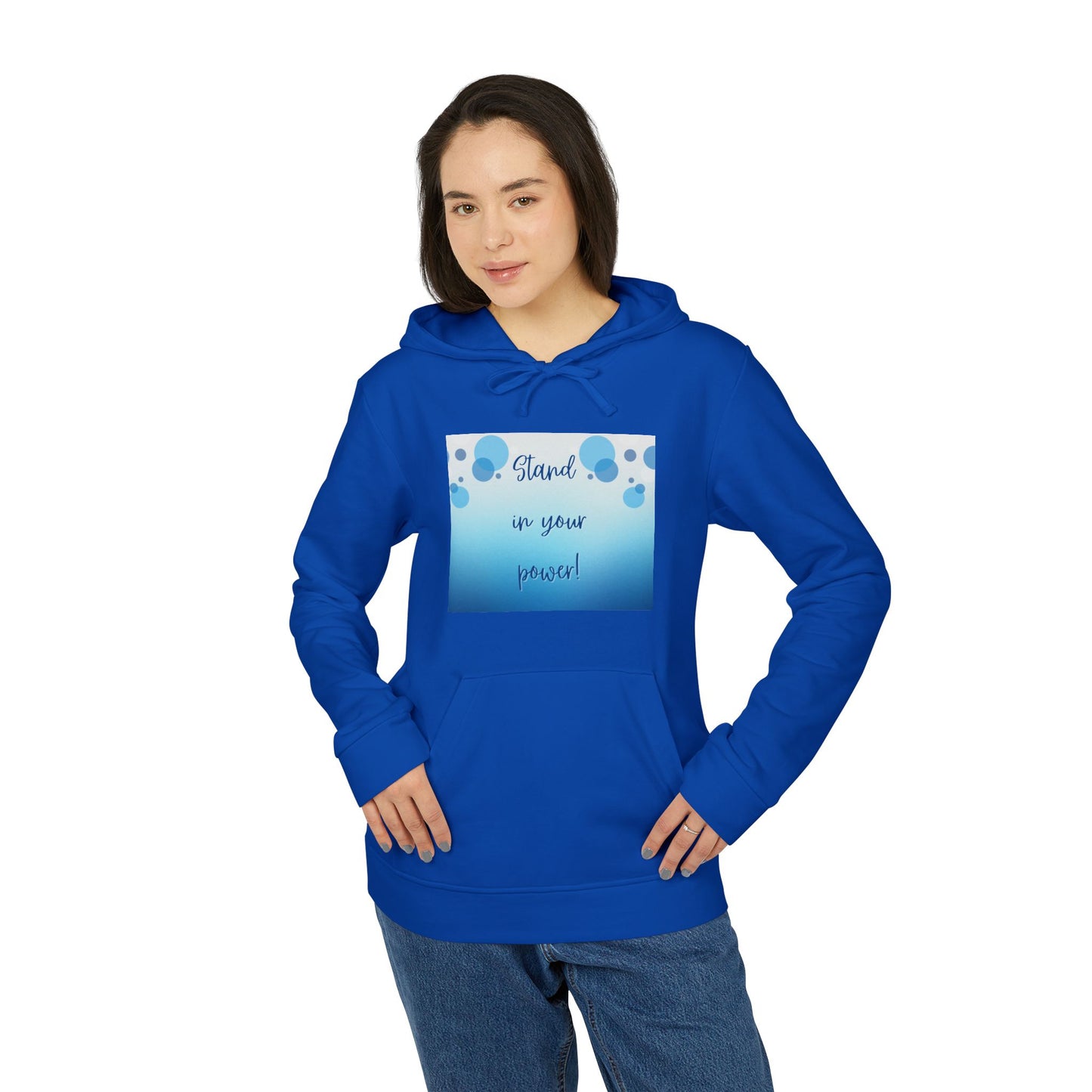 Adidas Fleece Hoodie -Empowering "Stand in Your Power!" Design - Cosy Comfort for Everyday Wear
