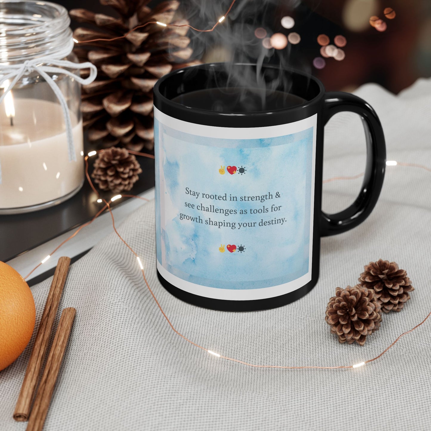 Motivational Black Mug - Stay Rooted In Strength Design