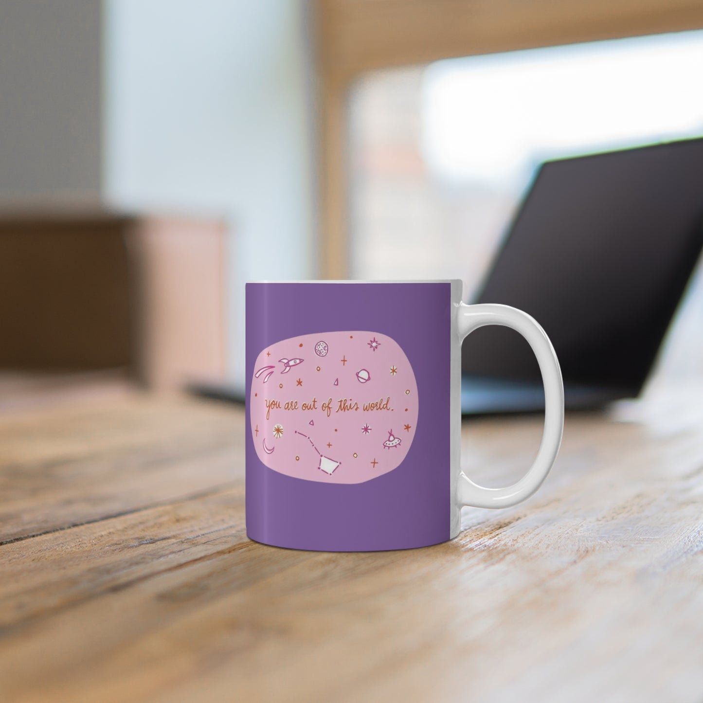 Ceramic Mugs, 11oz, 15oz You Are Out Of This World Design