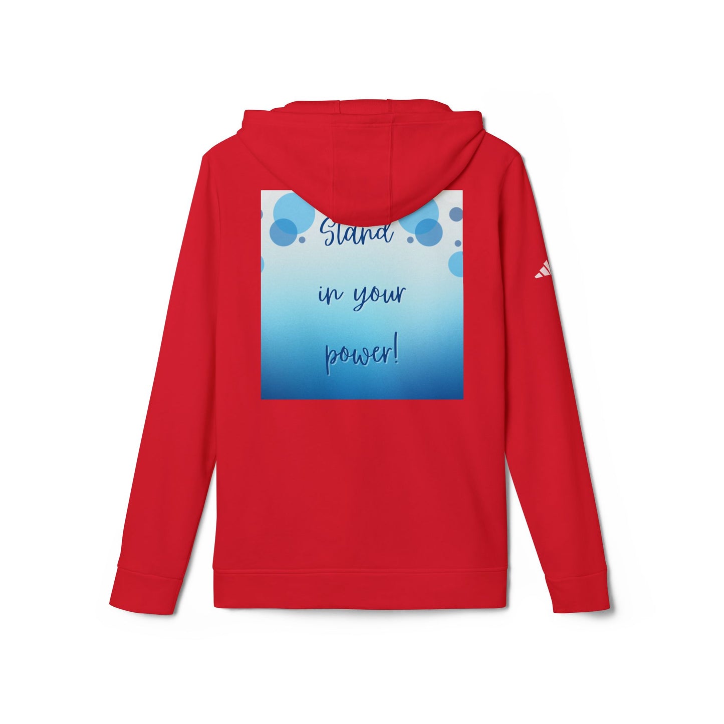 Adidas Fleece Hoodie -Empowering "Stand in Your Power!" Design - Cosy Comfort for Everyday Wear