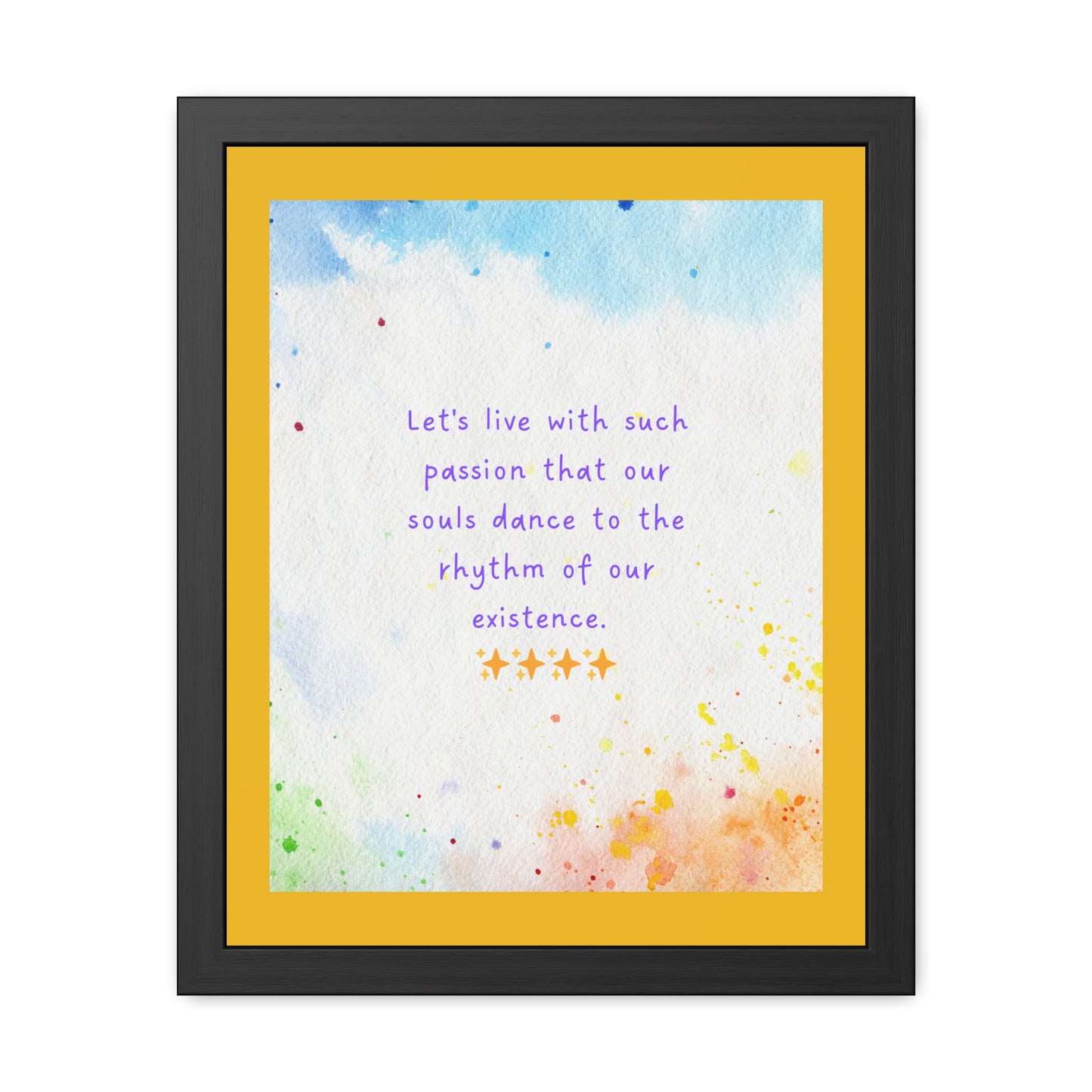 Inspirational Colourful Framed Print - Lets Live With Passion Design