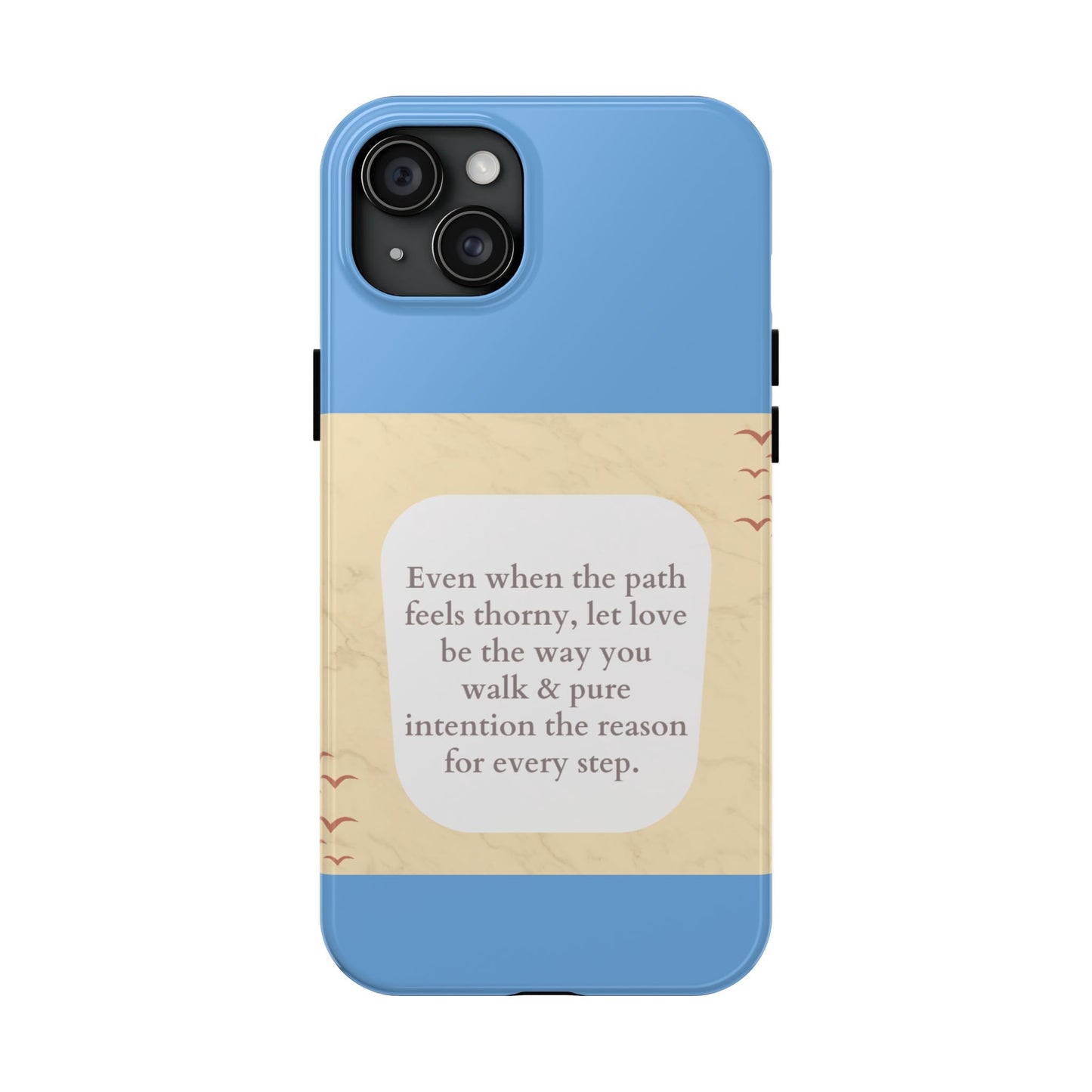 Inspirational Tough Phone Case - Motivational Quote on Vibrant Blue Background
