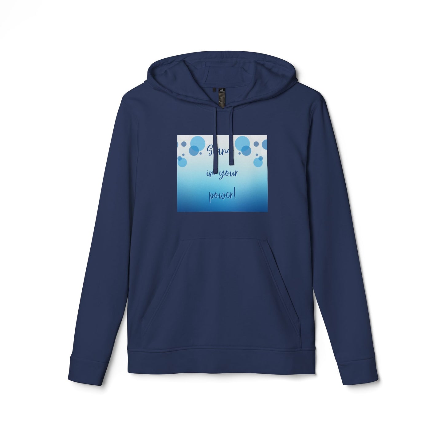Adidas Fleece Hoodie -Empowering "Stand in Your Power!" Design - Cosy Comfort for Everyday Wear