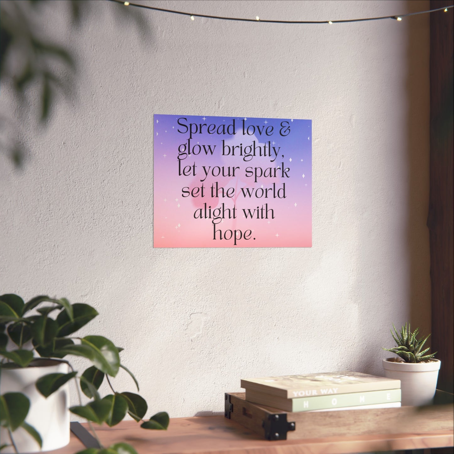 Motivational Fine Art Posters - Spread Love