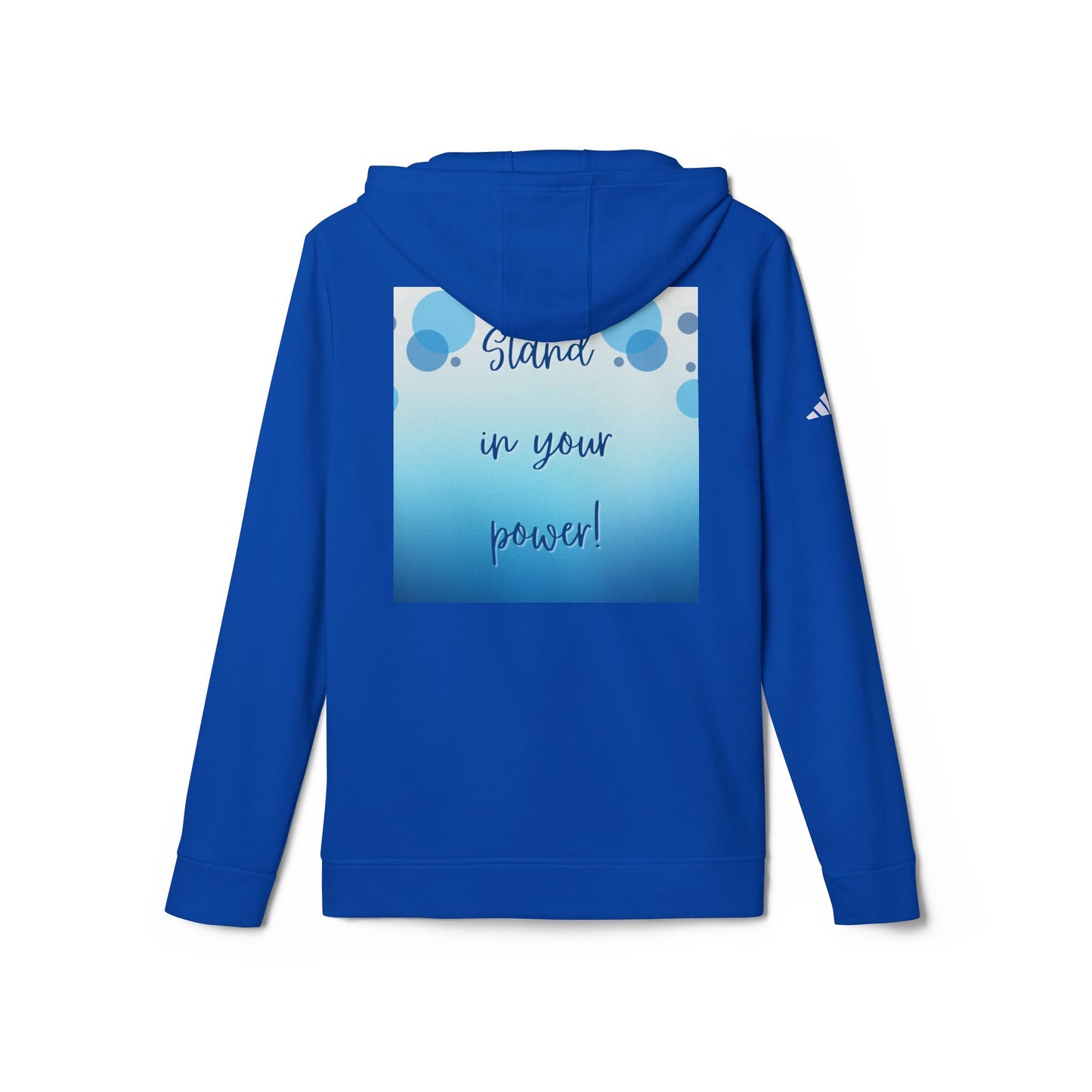 Adidas Fleece Hoodie -Empowering "Stand in Your Power!" Design - Cosy Comfort for Everyday Wear