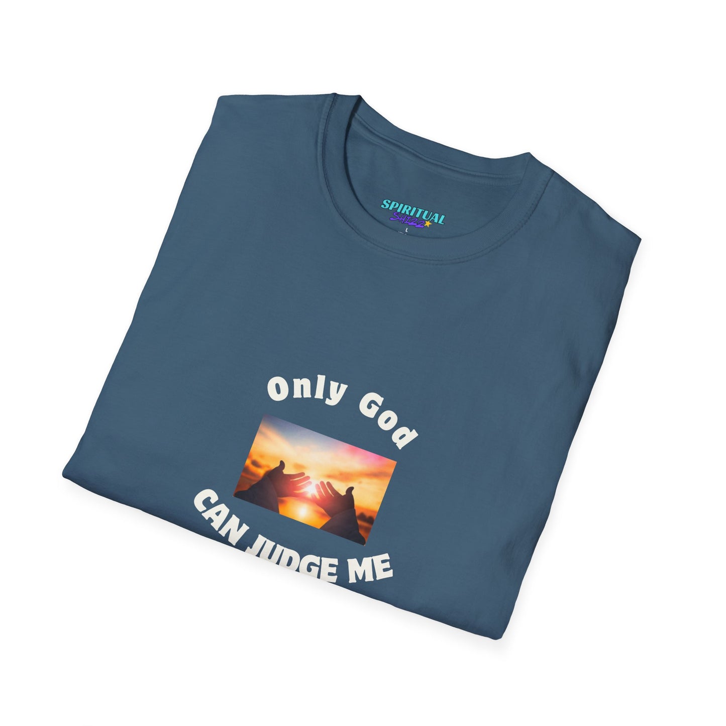 Only God Can Judge Me unisex softstyle cotton T-Shirt