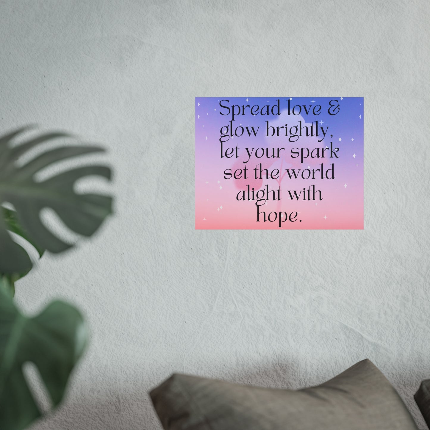 Motivational Fine Art Posters - Spread Love