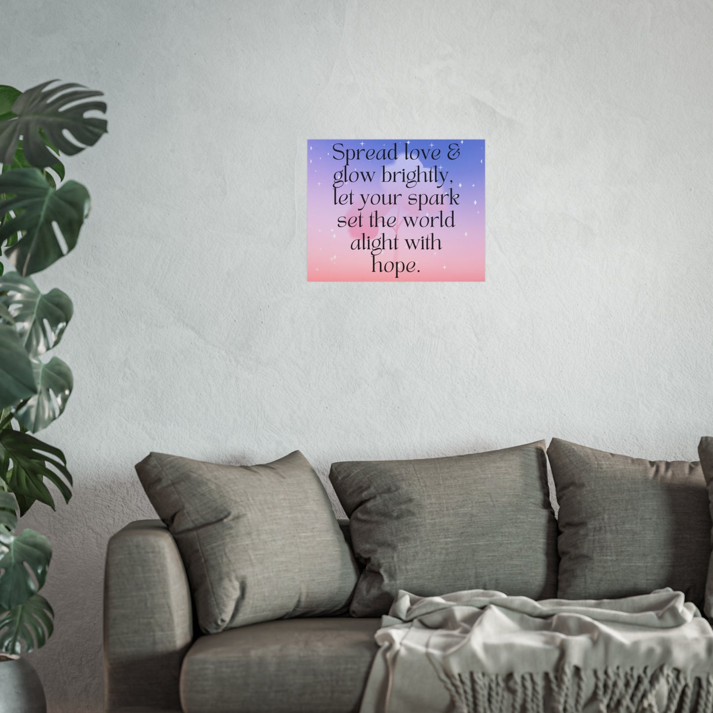 Motivational Fine Art Posters - Spread Love