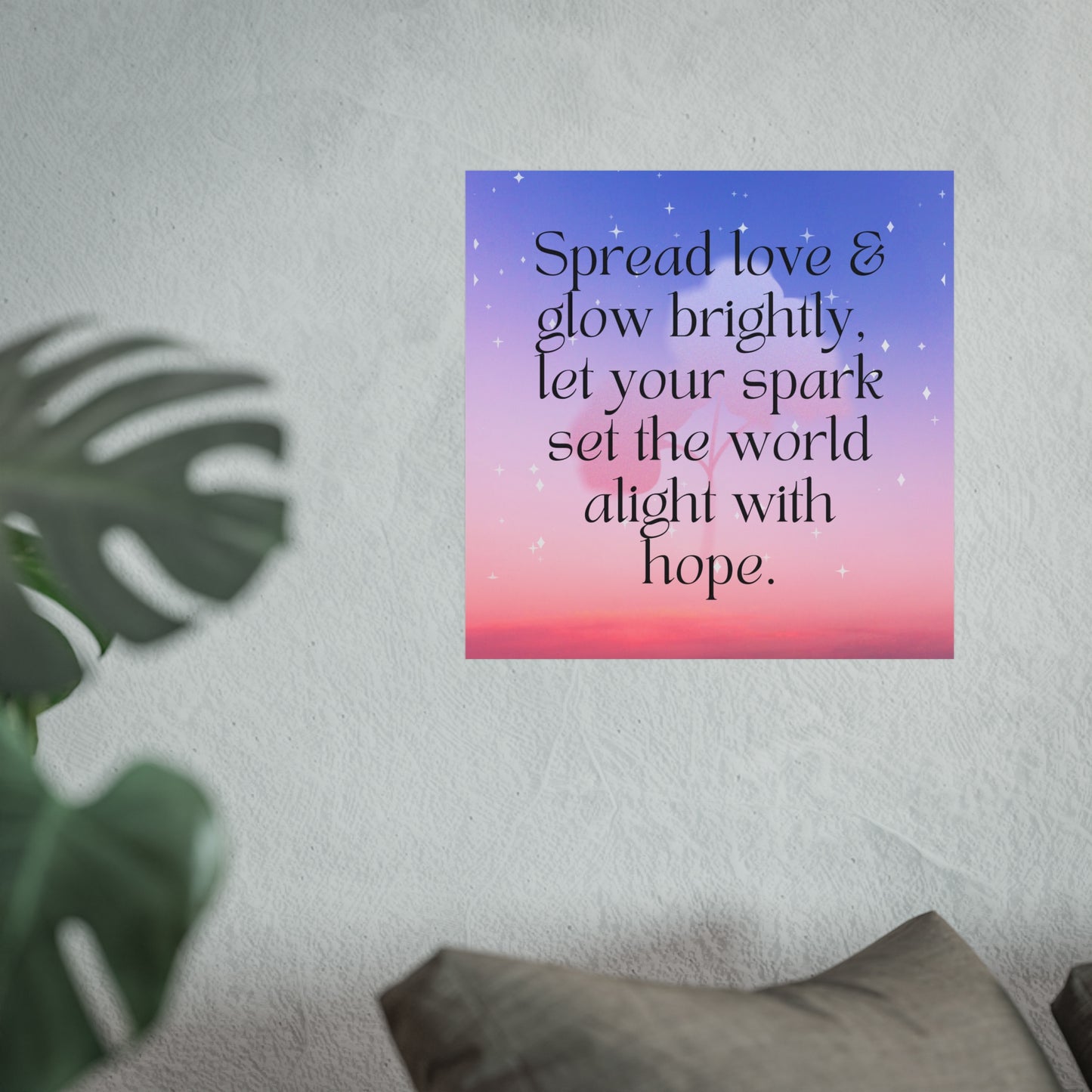 Motivational Fine Art Posters - Spread Love