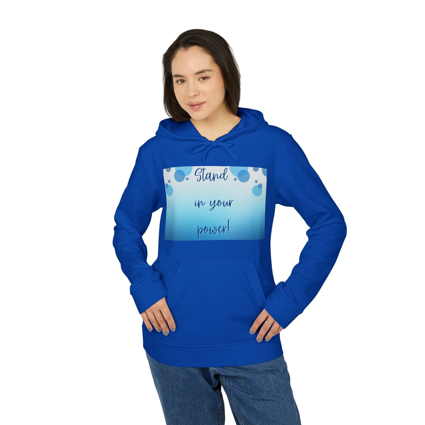 Adidas Fleece Hoodie -Empowering "Stand in Your Power!" Design - Cosy Comfort for Everyday Wear