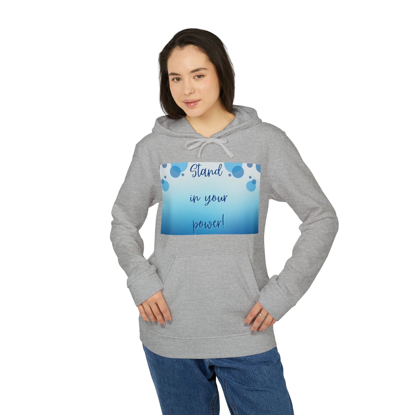 Adidas Fleece Hoodie -Empowering "Stand in Your Power!" Design - Cosy Comfort for Everyday Wear