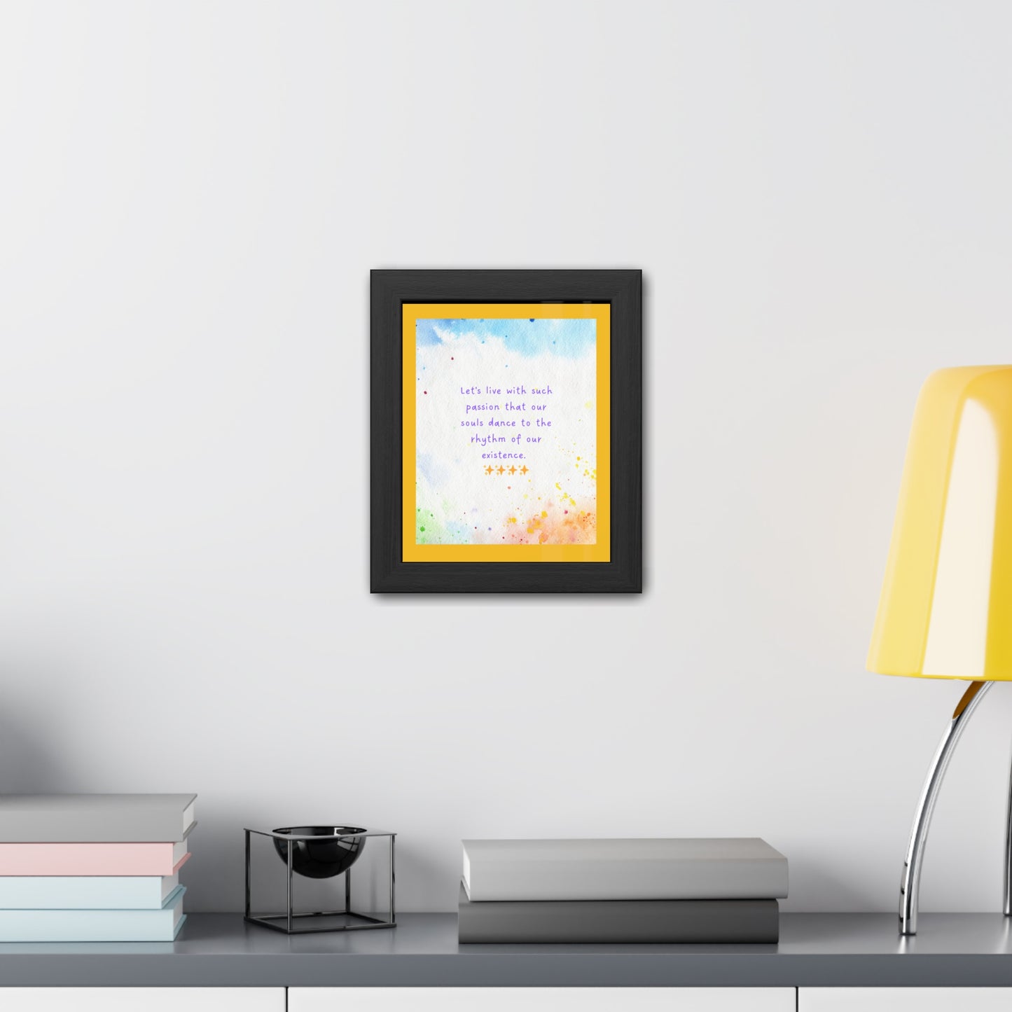 Inspirational Colourful Framed Print - Lets Live With Passion Design