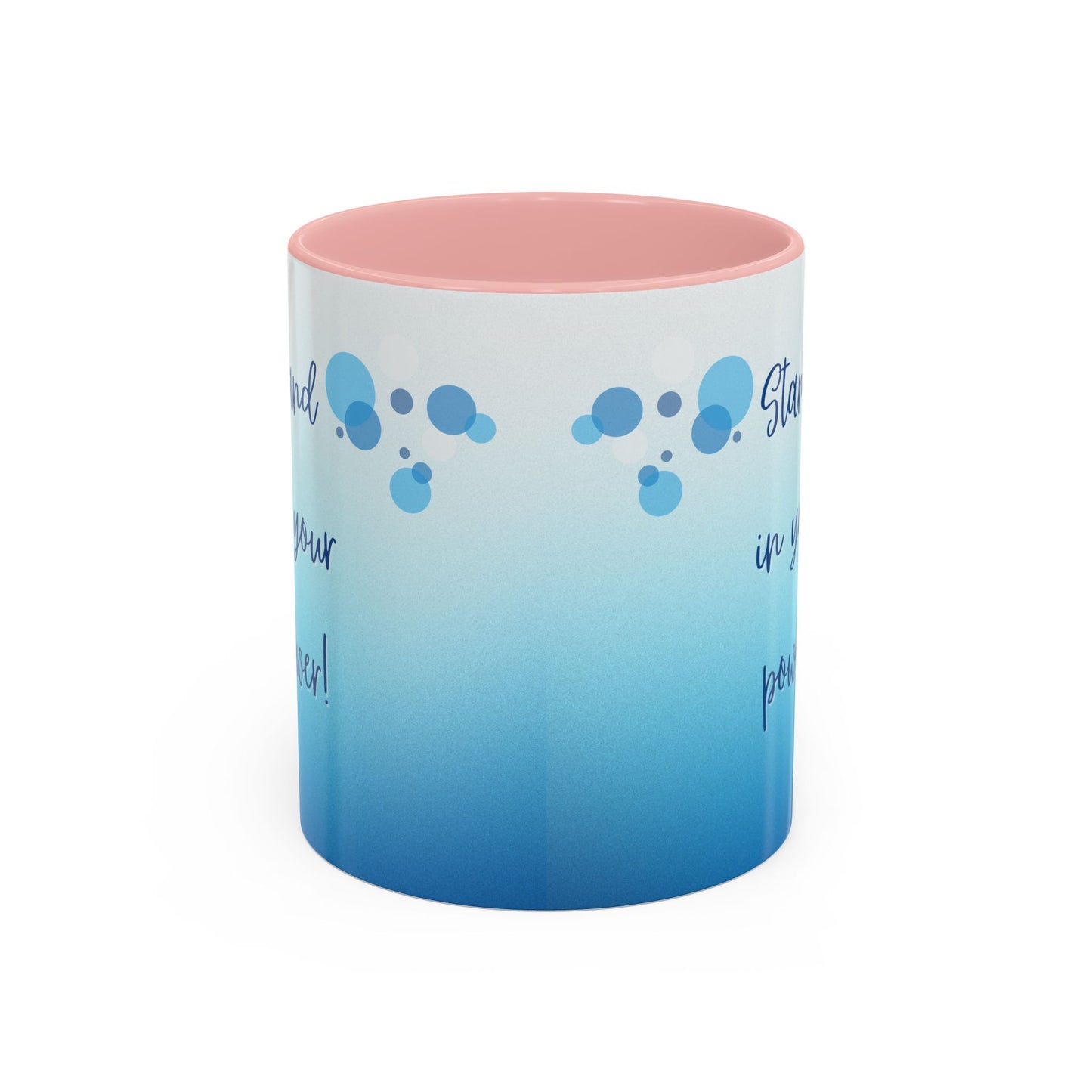 Coffee Mug - Two tone Stand in Your Power Design, 11/15oz