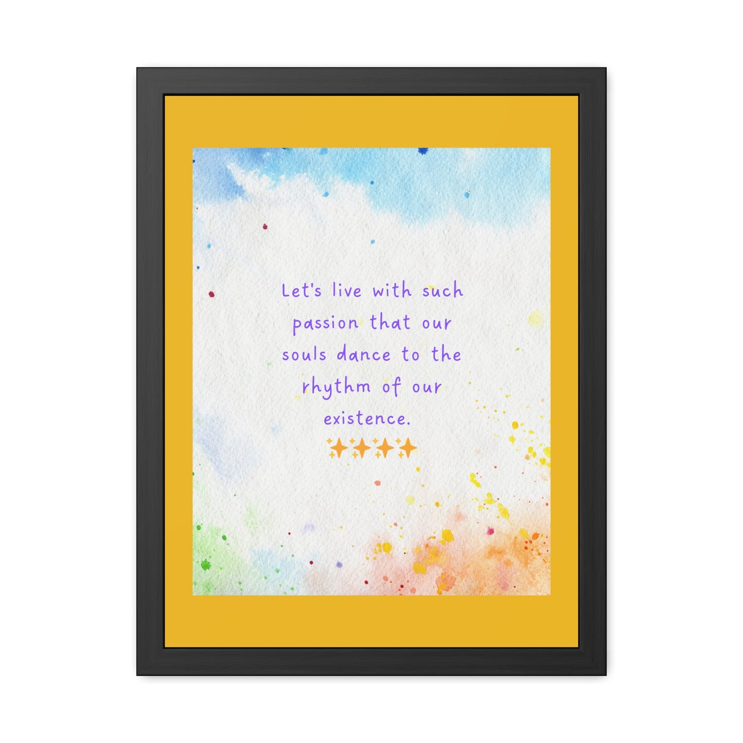 Inspirational Colourful Framed Print - Lets Live With Passion Design