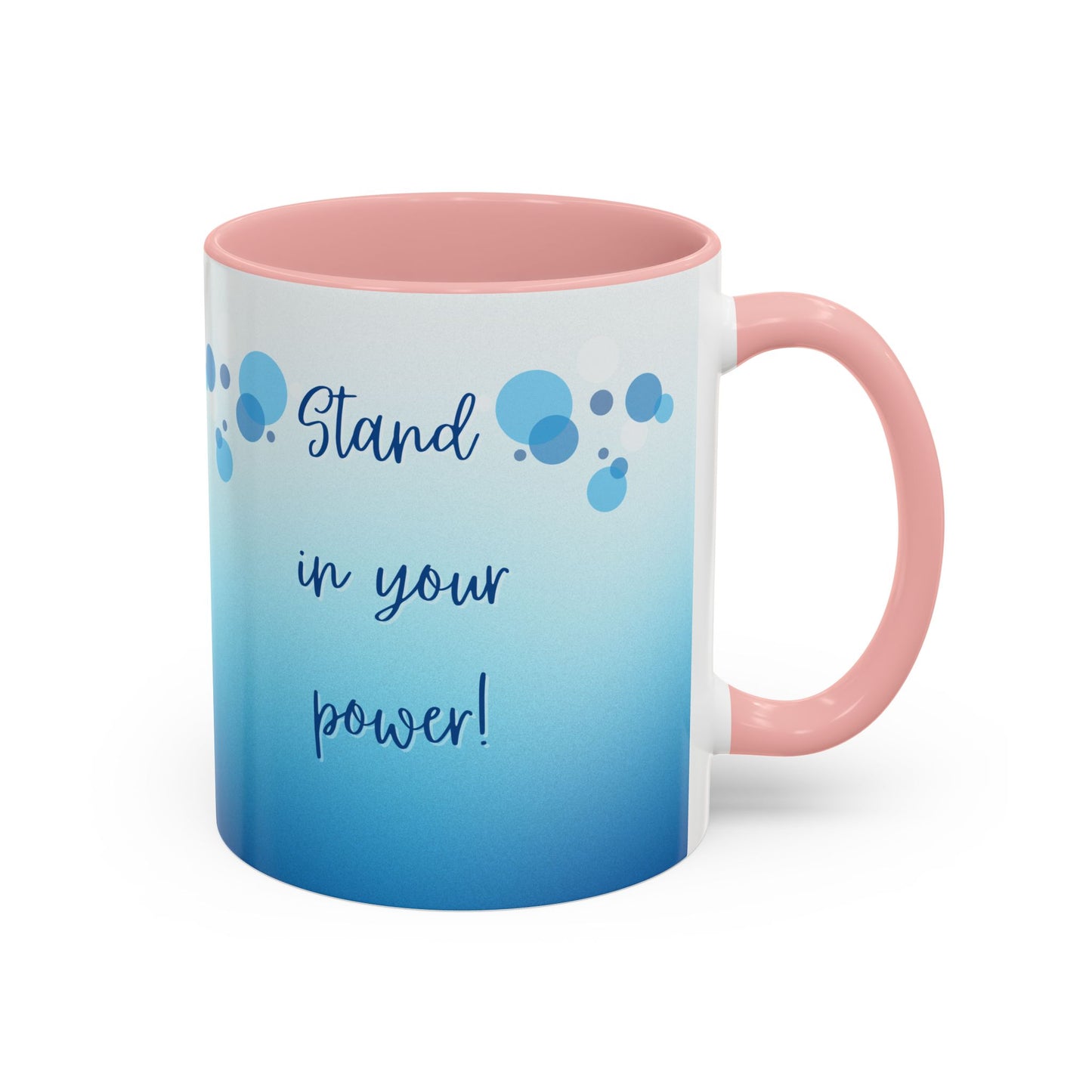Coffee Mug - Two tone Stand in Your Power Design, 11/15oz