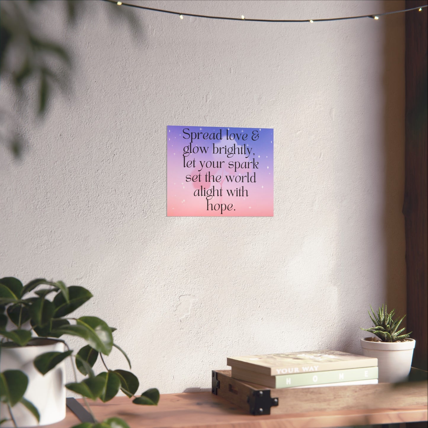 Motivational Fine Art Posters - Spread Love