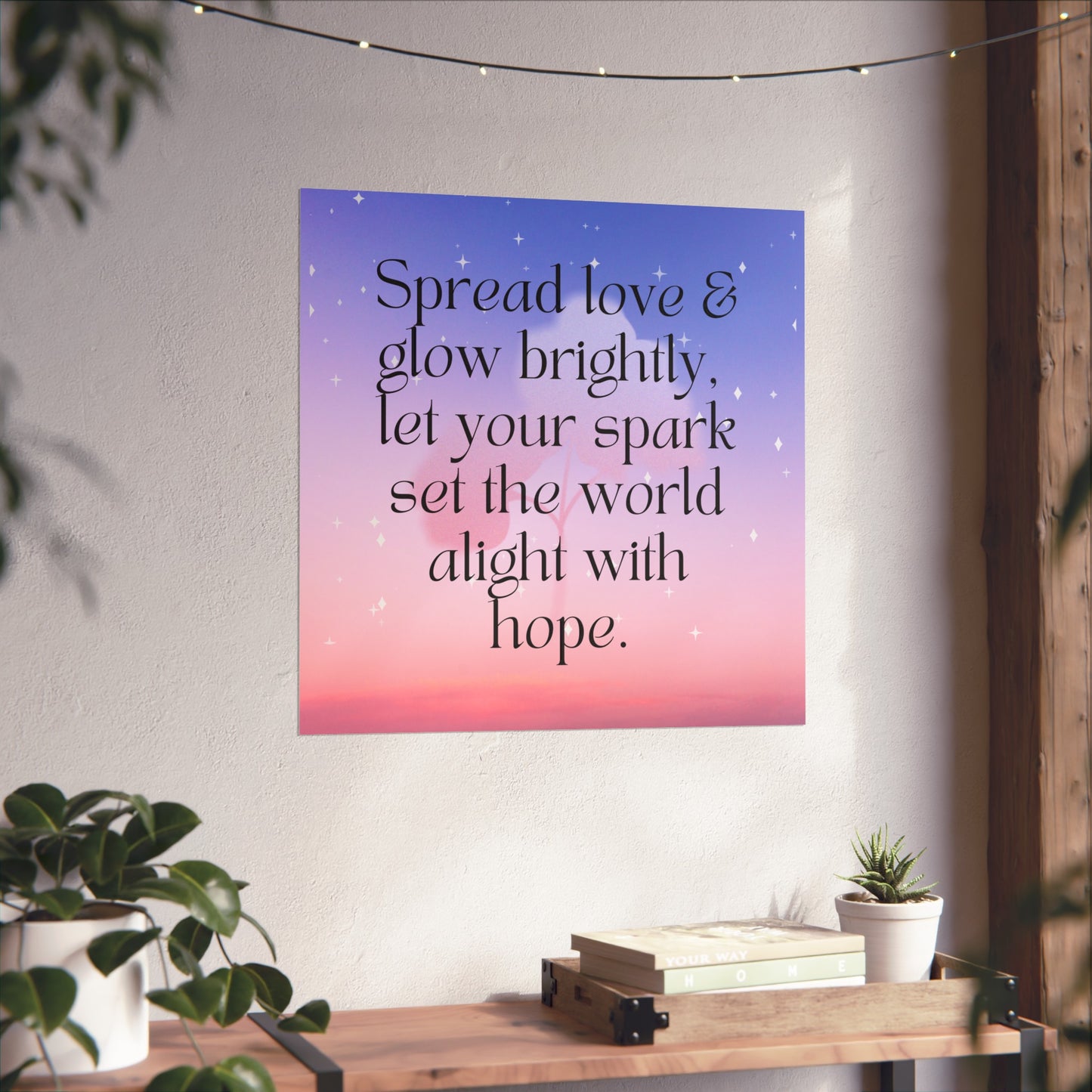 Motivational Fine Art Posters - Spread Love