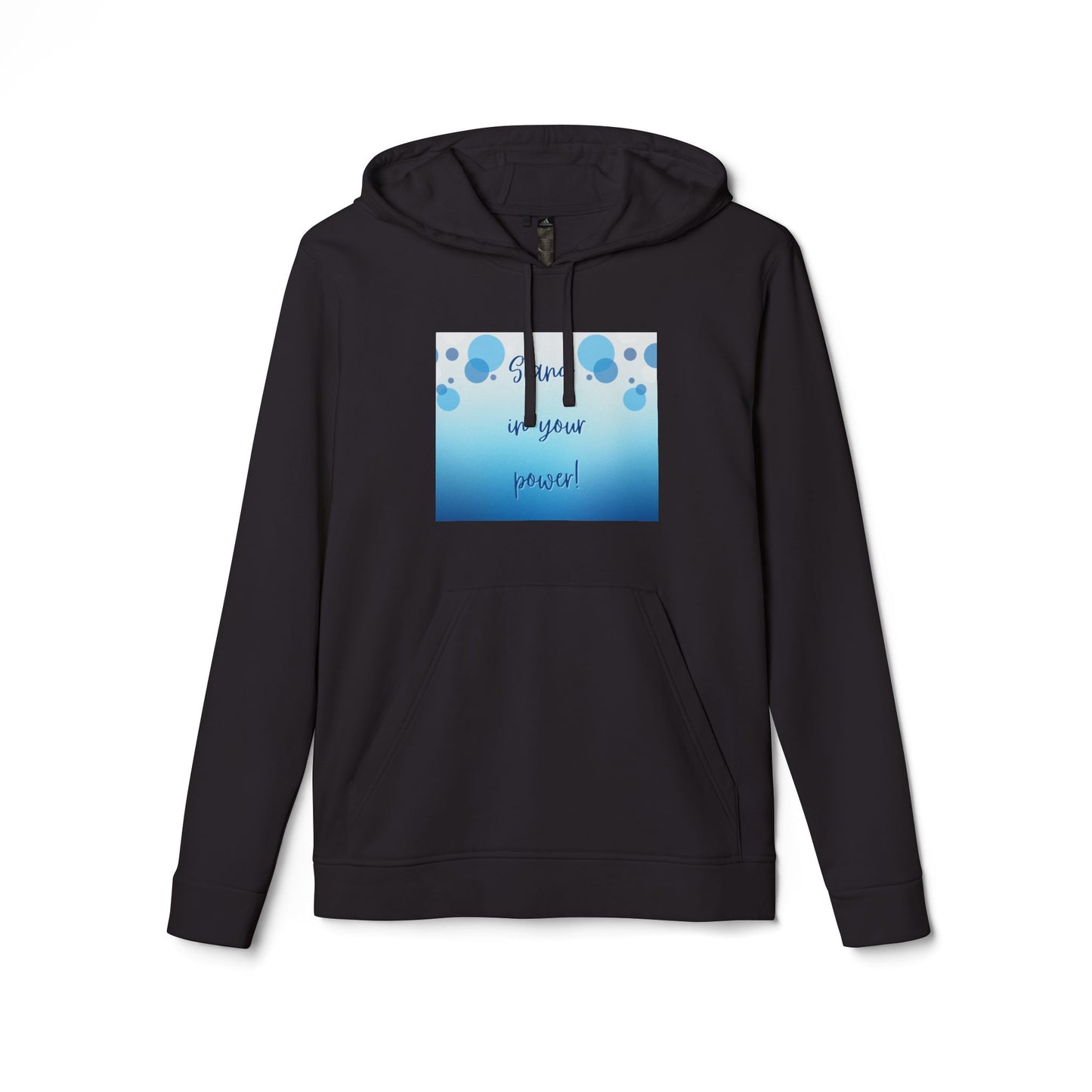 Adidas Fleece Hoodie -Empowering "Stand in Your Power!" Design - Cosy Comfort for Everyday Wear