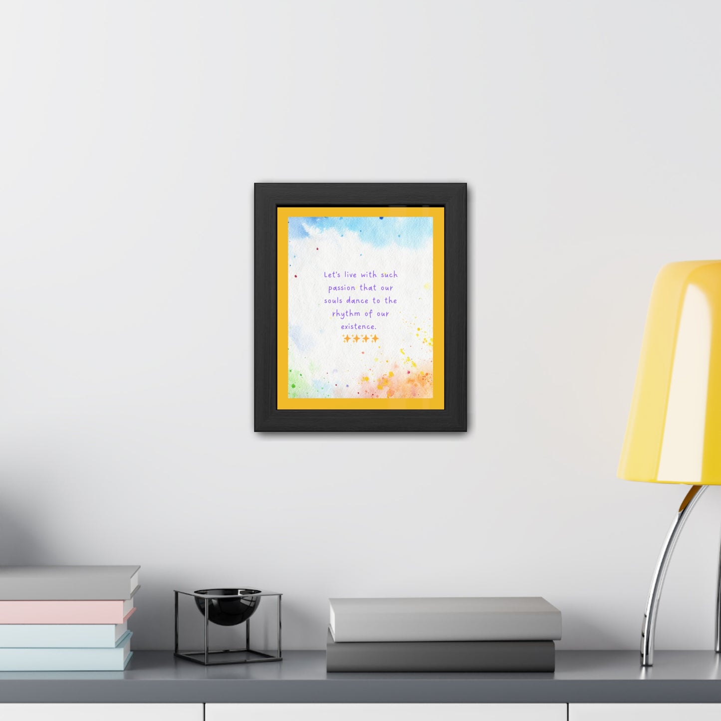 Inspirational Colourful Framed Print - Lets Live With Passion Design