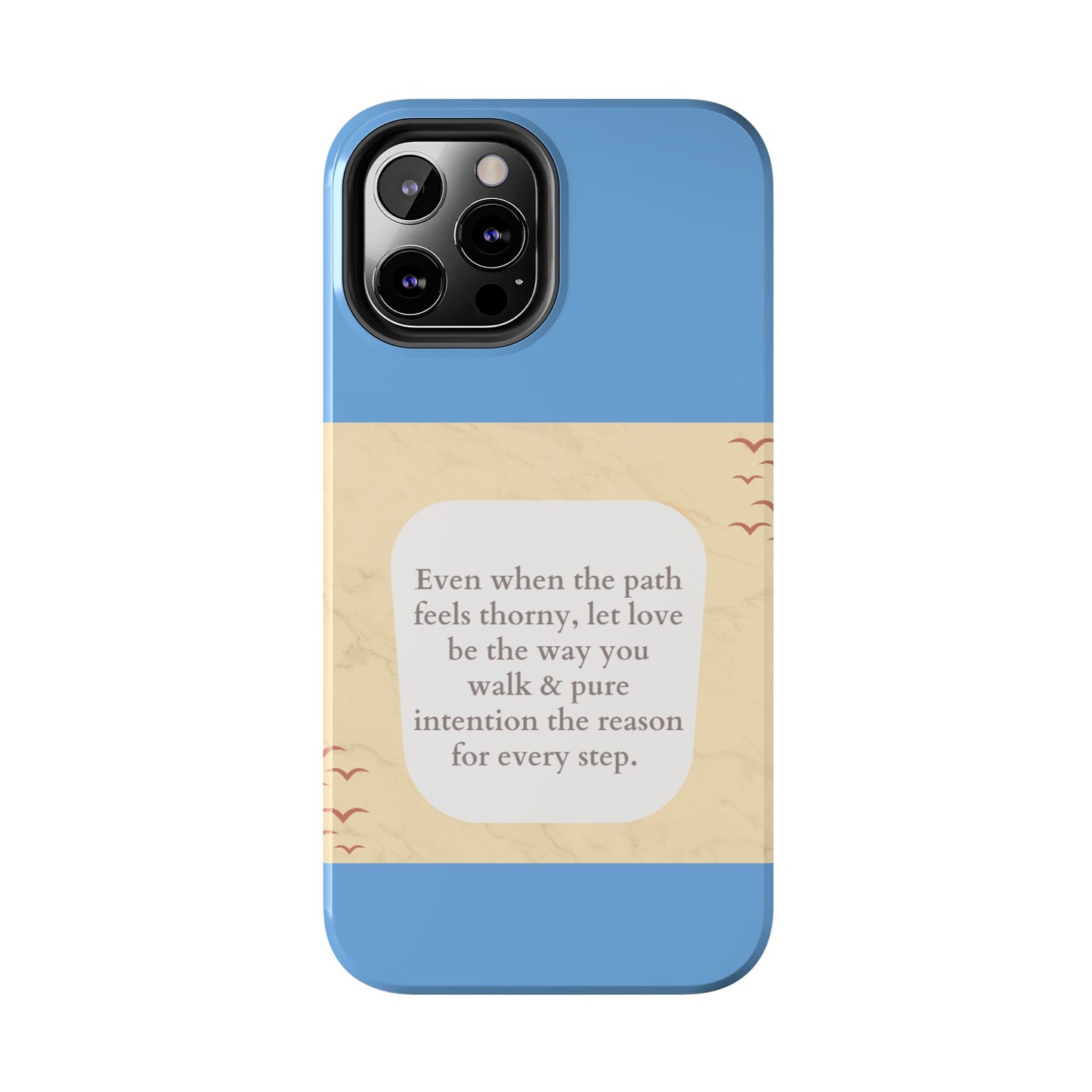 Inspirational Tough Phone Case - Motivational Quote on Vibrant Blue Background