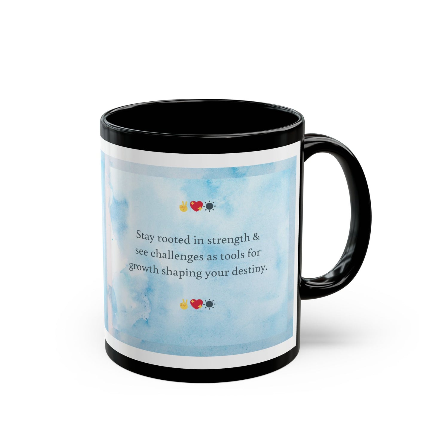 Motivational Black Mug - Stay Rooted In Strength Design