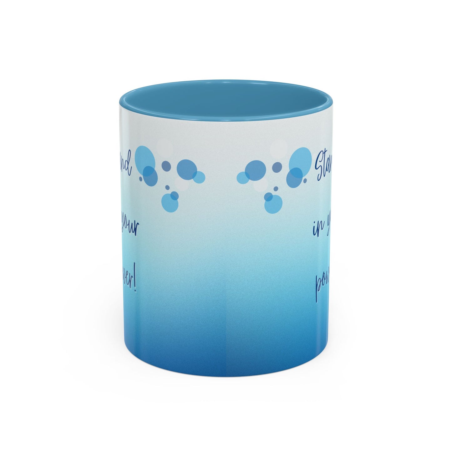 Coffee Mug - Two tone Stand in Your Power Design, 11/15oz