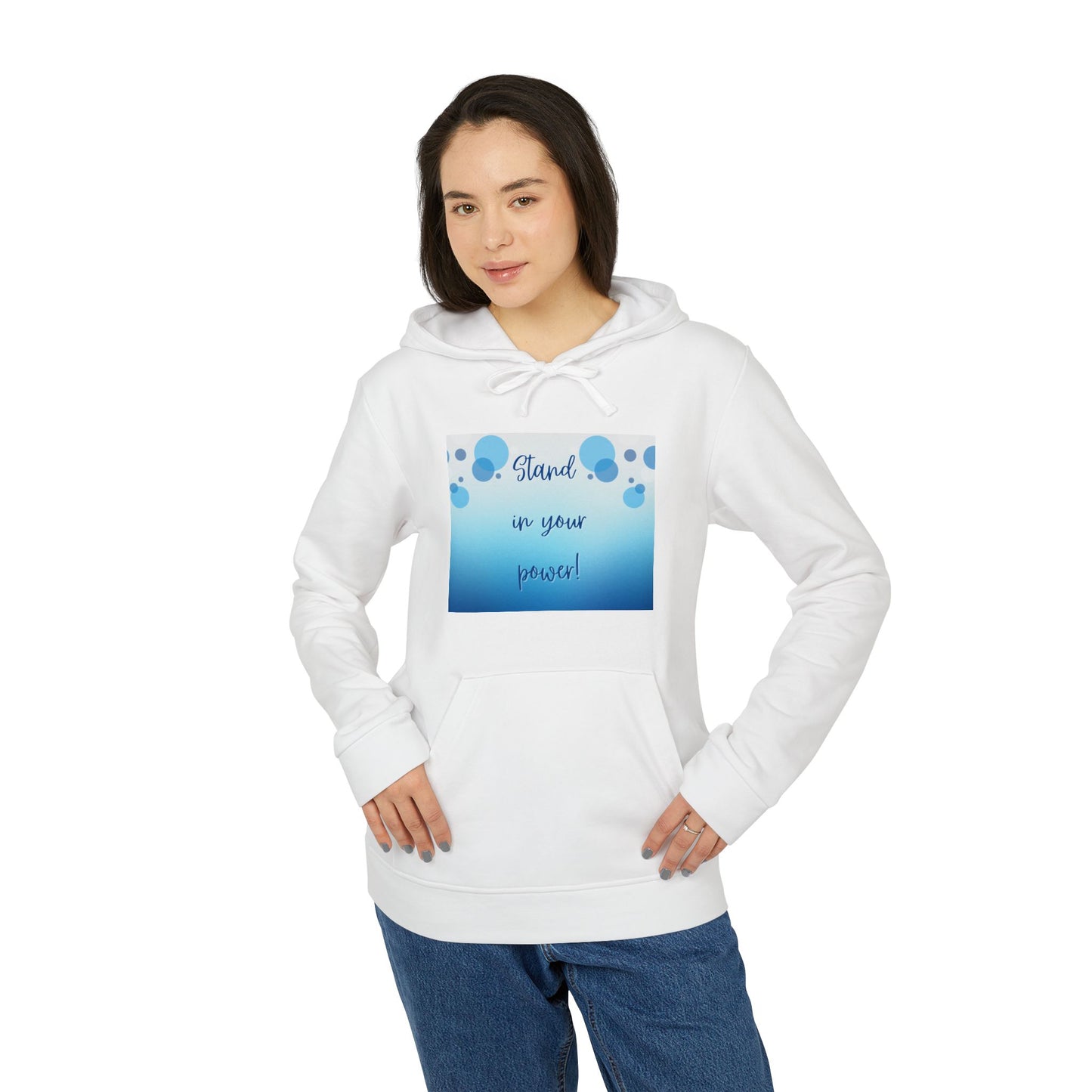 Adidas Fleece Hoodie -Empowering "Stand in Your Power!" Design - Cosy Comfort for Everyday Wear