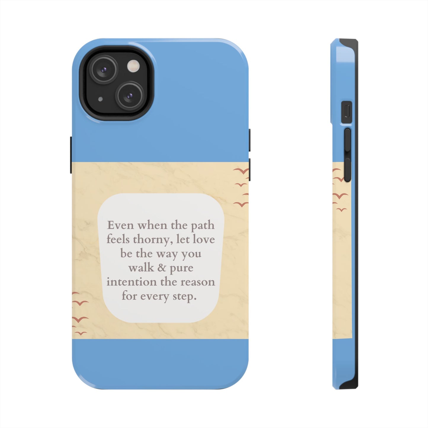 Inspirational Tough Phone Case - Motivational Quote on Vibrant Blue Background
