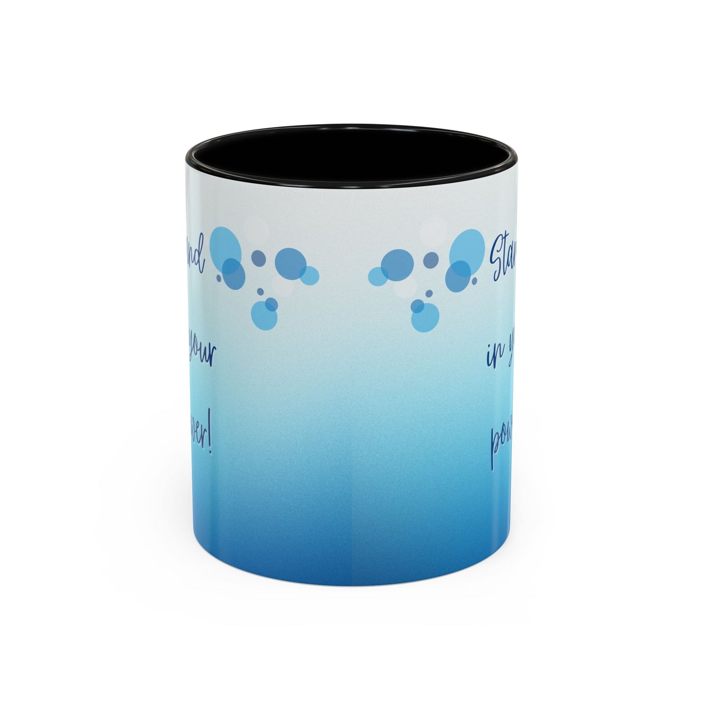 Coffee Mug - Two tone Stand in Your Power Design, 11/15oz