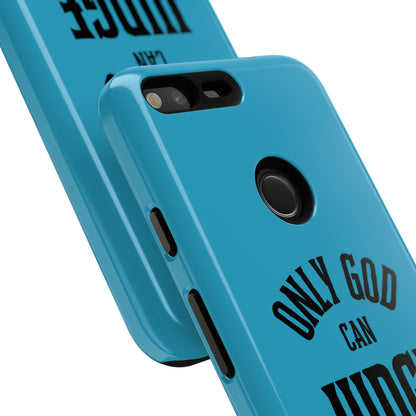 Phone Case - Only God Can Judge Me, Motivational Cell Phone Cover, Gift for Him/Her