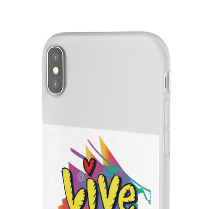 Flexi Phone Case - Live Laugh Love Design