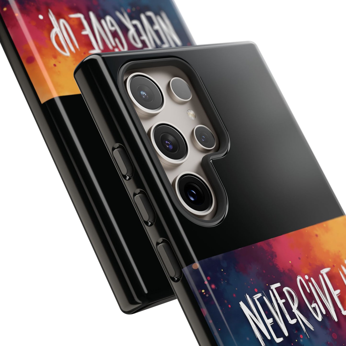 Never Give Up Phone Case - tough shock absorbent