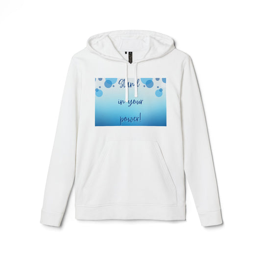 Adidas Fleece Hoodie -Empowering "Stand in Your Power!" Design -  Cosy Comfort for Everyday Wear