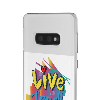 Flexi Phone Case - Live Laugh Love Design