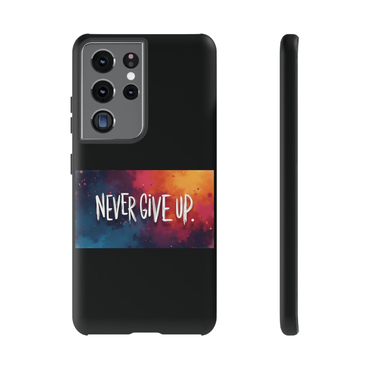 Never Give Up Phone Case - tough shock absorbent