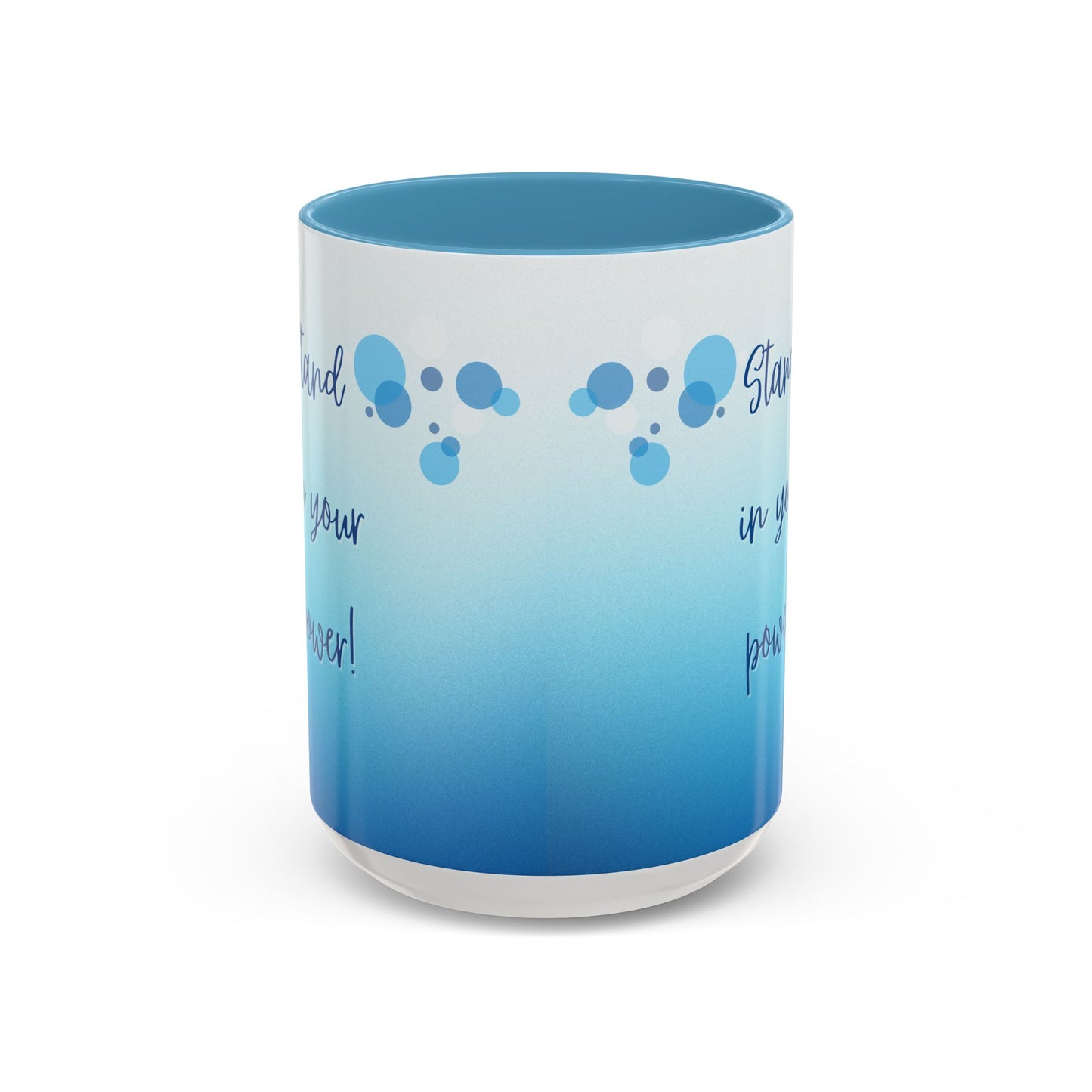 Coffee Mug - Two tone Stand in Your Power Design, 11/15oz