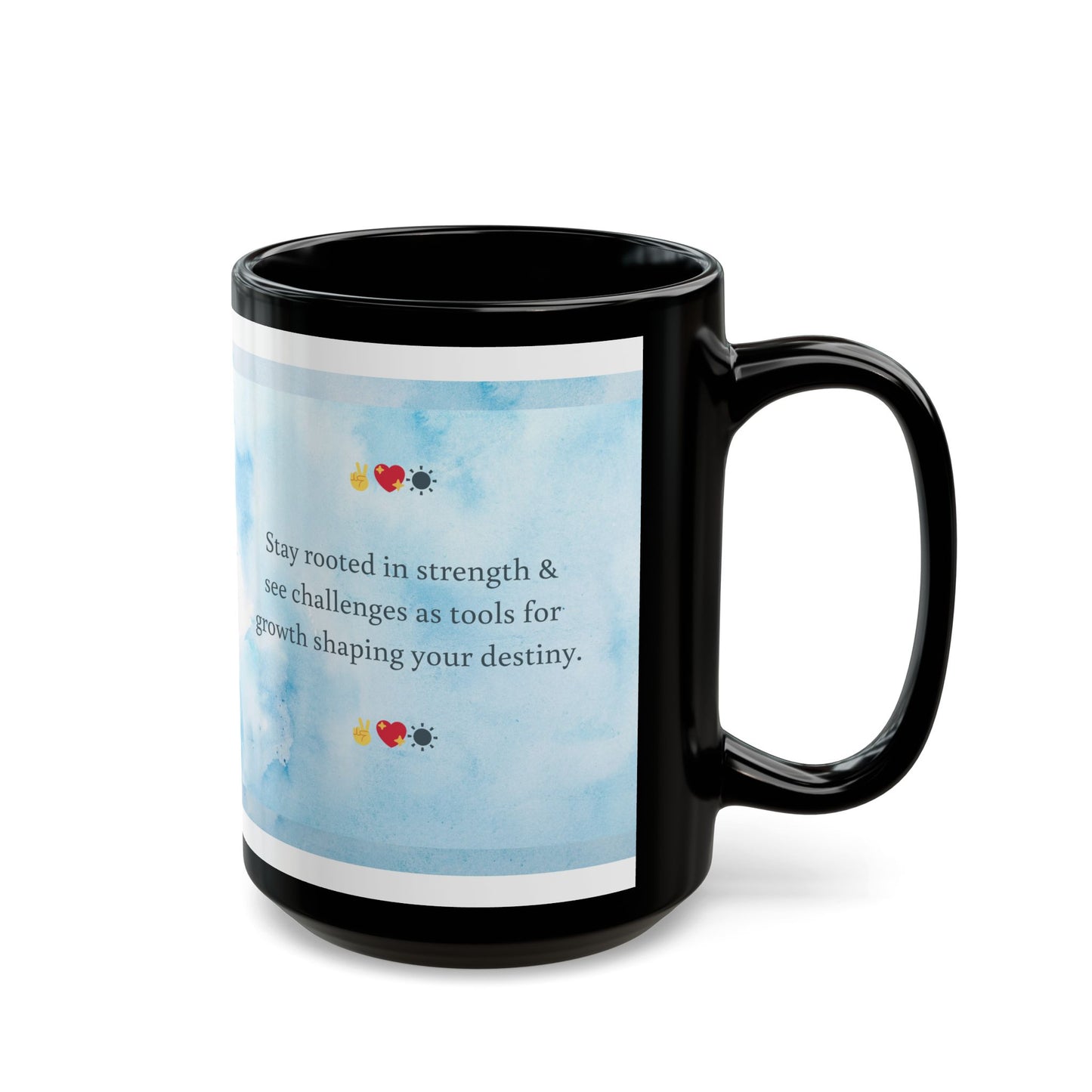 Motivational Black Mug - Stay Rooted In Strength Design