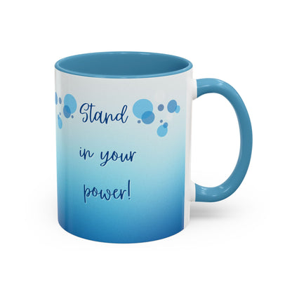 Coffee Mug - Two tone Stand in Your Power Design, 11/15oz