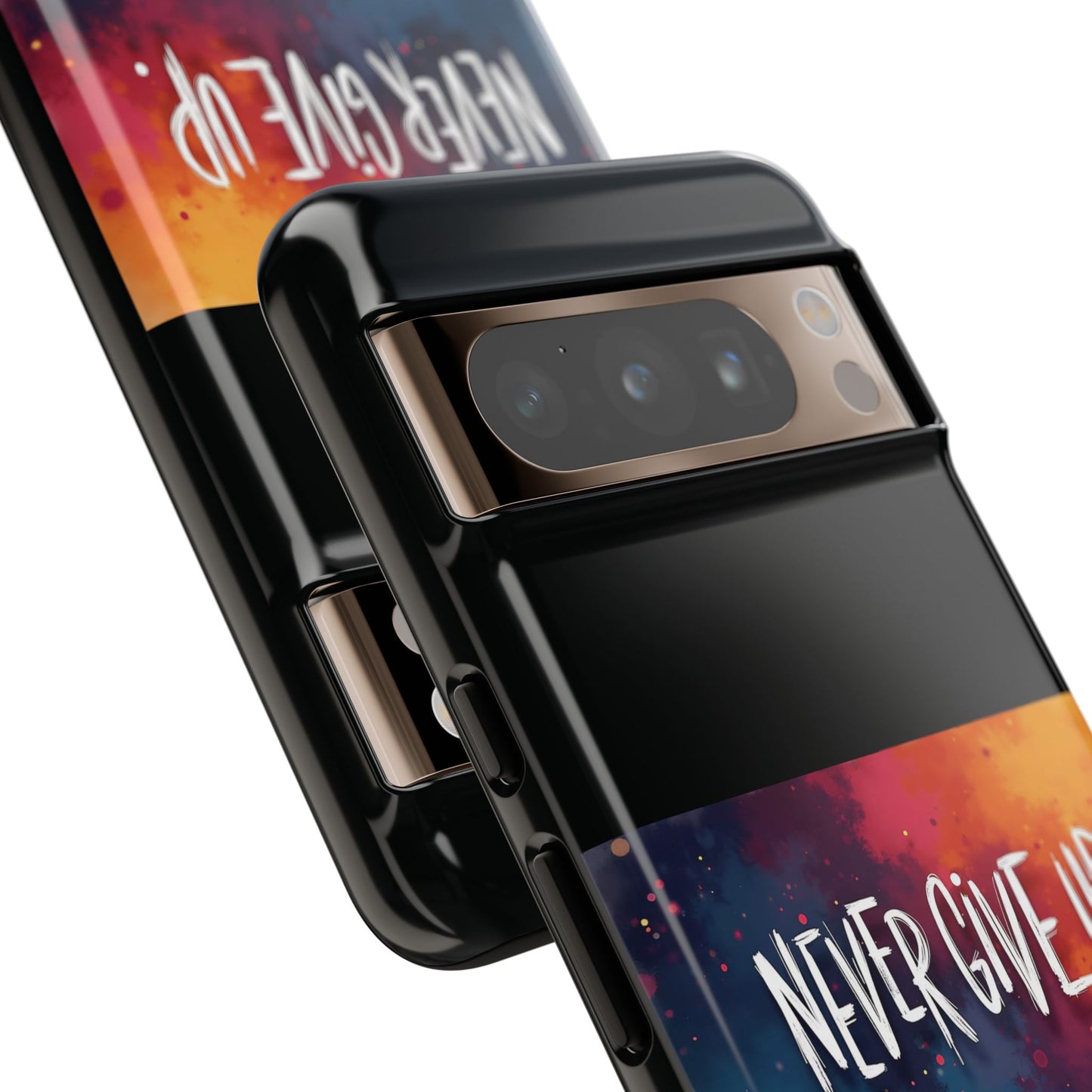 Never Give Up Phone Case - tough shock absorbent