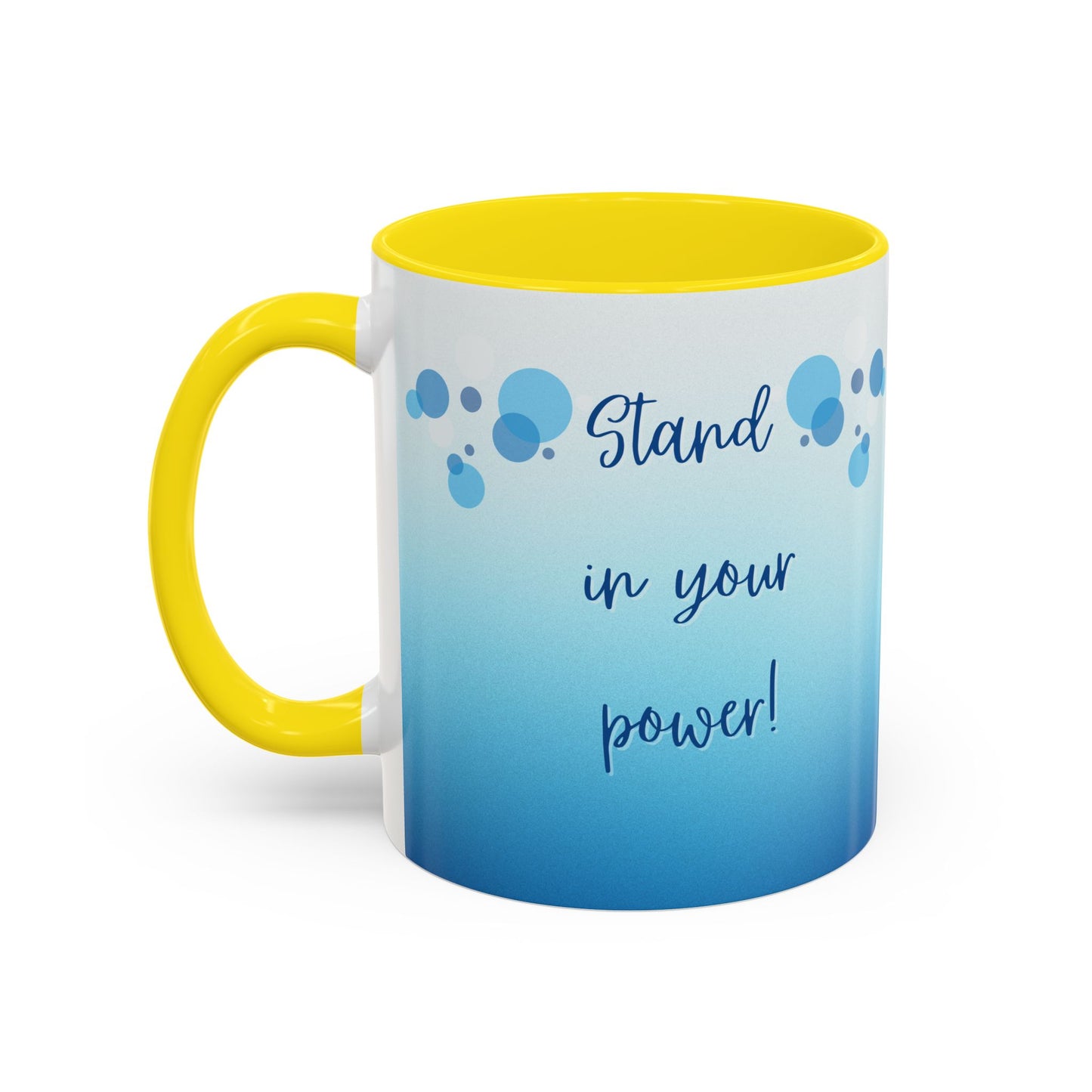 Coffee Mug - Two tone Stand in Your Power Design, 11/15oz