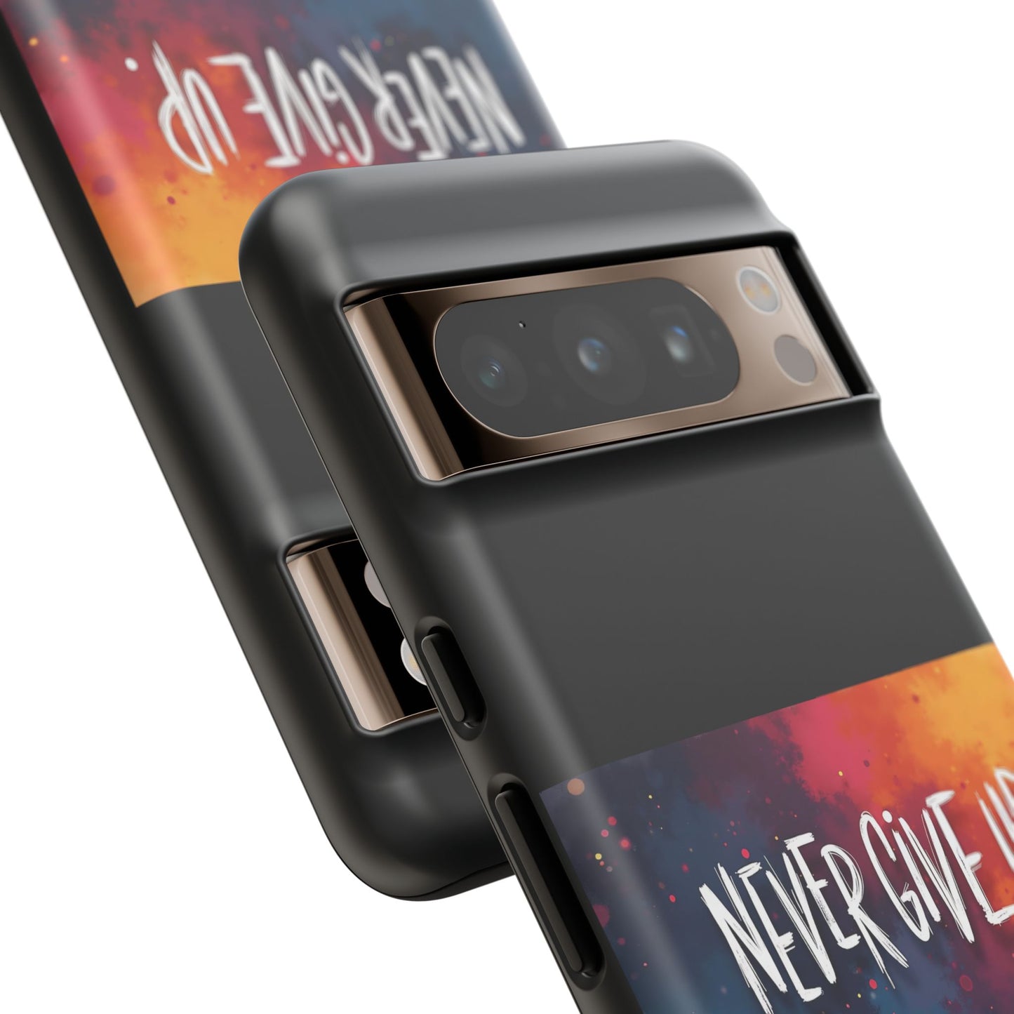 Never Give Up Phone Case - tough shock absorbent