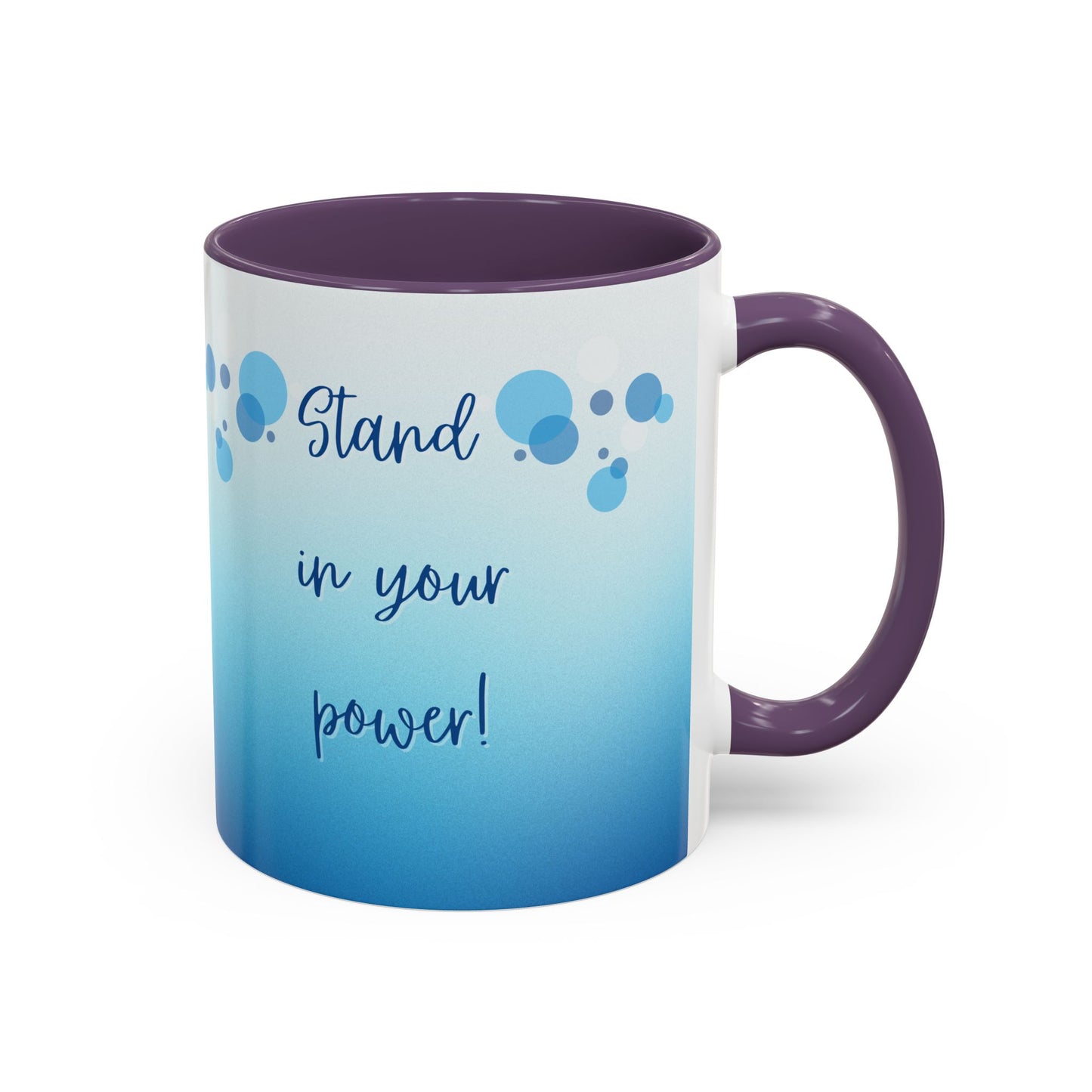 Coffee Mug - Two tone Stand in Your Power Design, 11/15oz