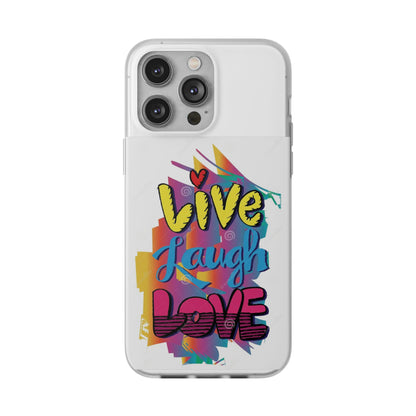 Flexi Phone Case - Live Laugh Love Design