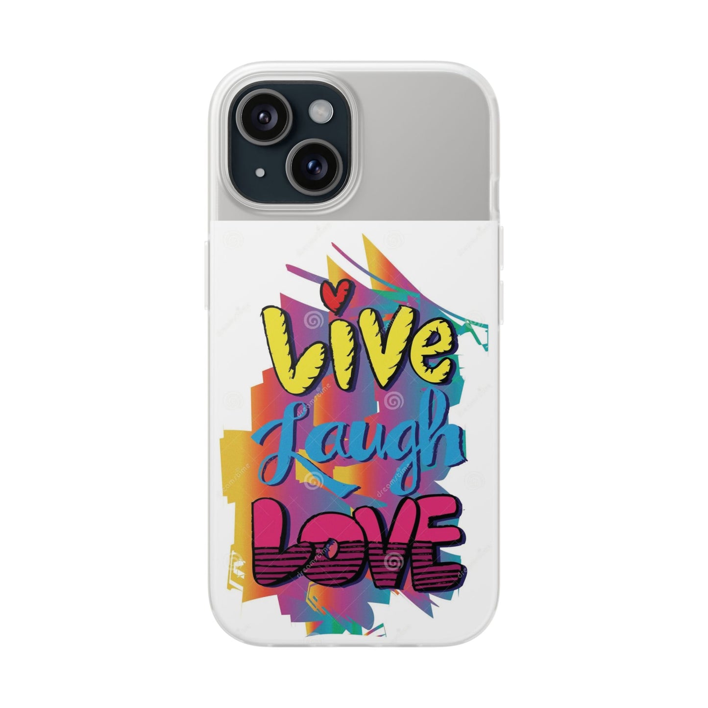 Flexi Phone Case - Live Laugh Love Design