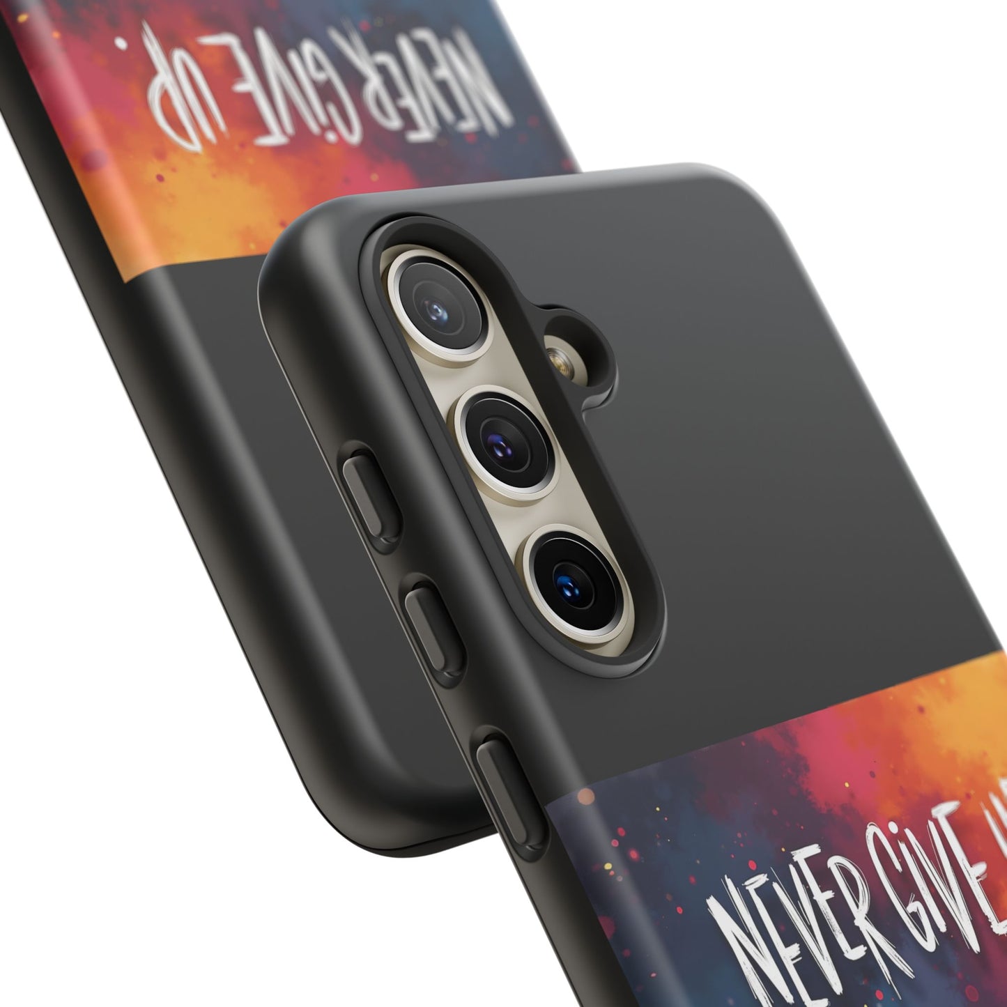 Never Give Up Phone Case - tough shock absorbent
