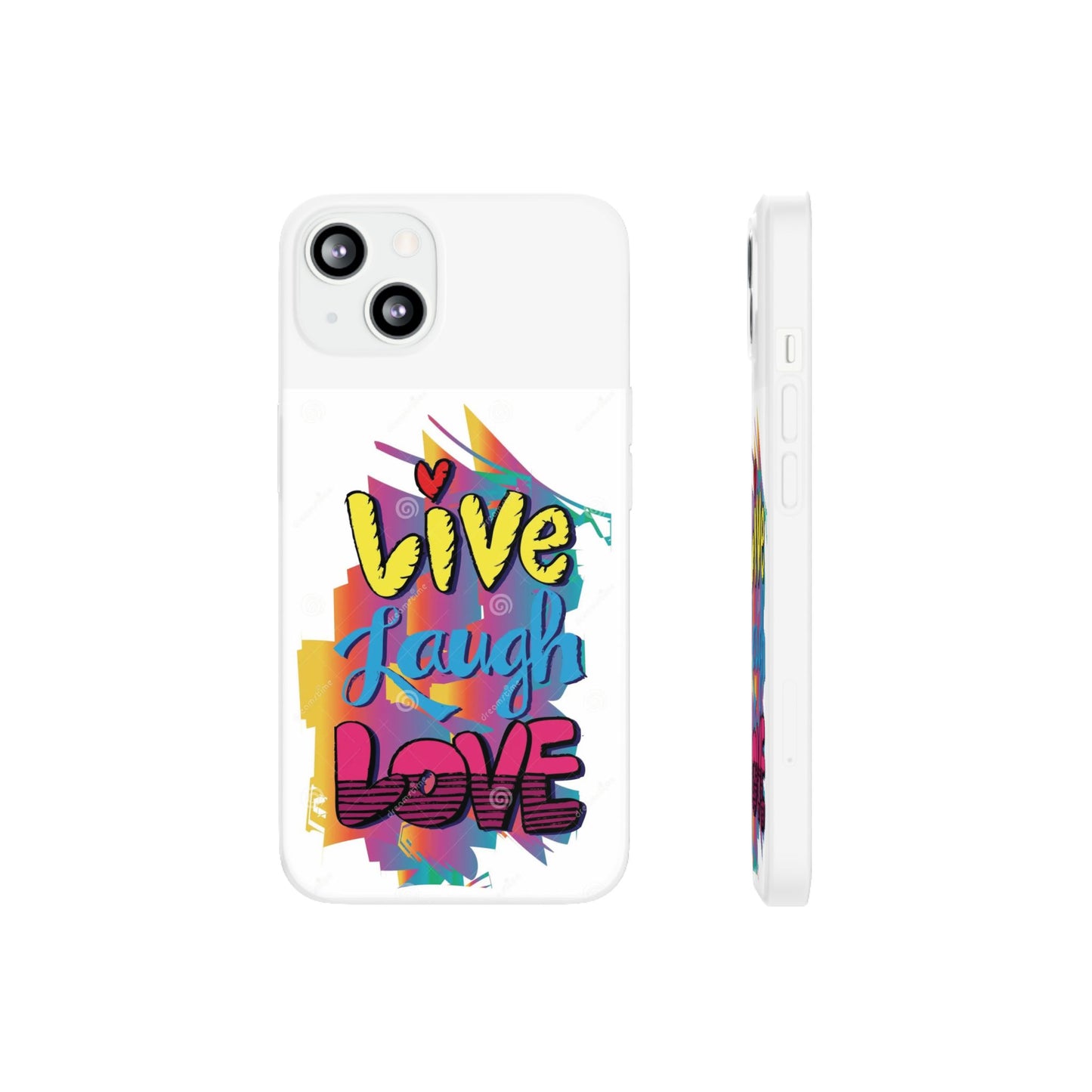 Flexi Phone Case - Live Laugh Love Design