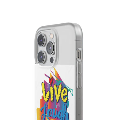 Flexi Phone Case - Live Laugh Love Design
