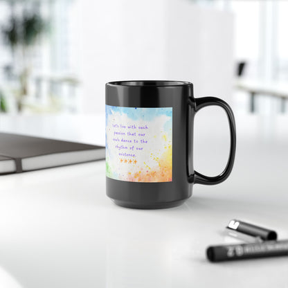 Inspirational Mug - Colourful Lets Live With Such Passion Design